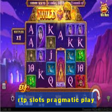 rtp slots pragmatic play